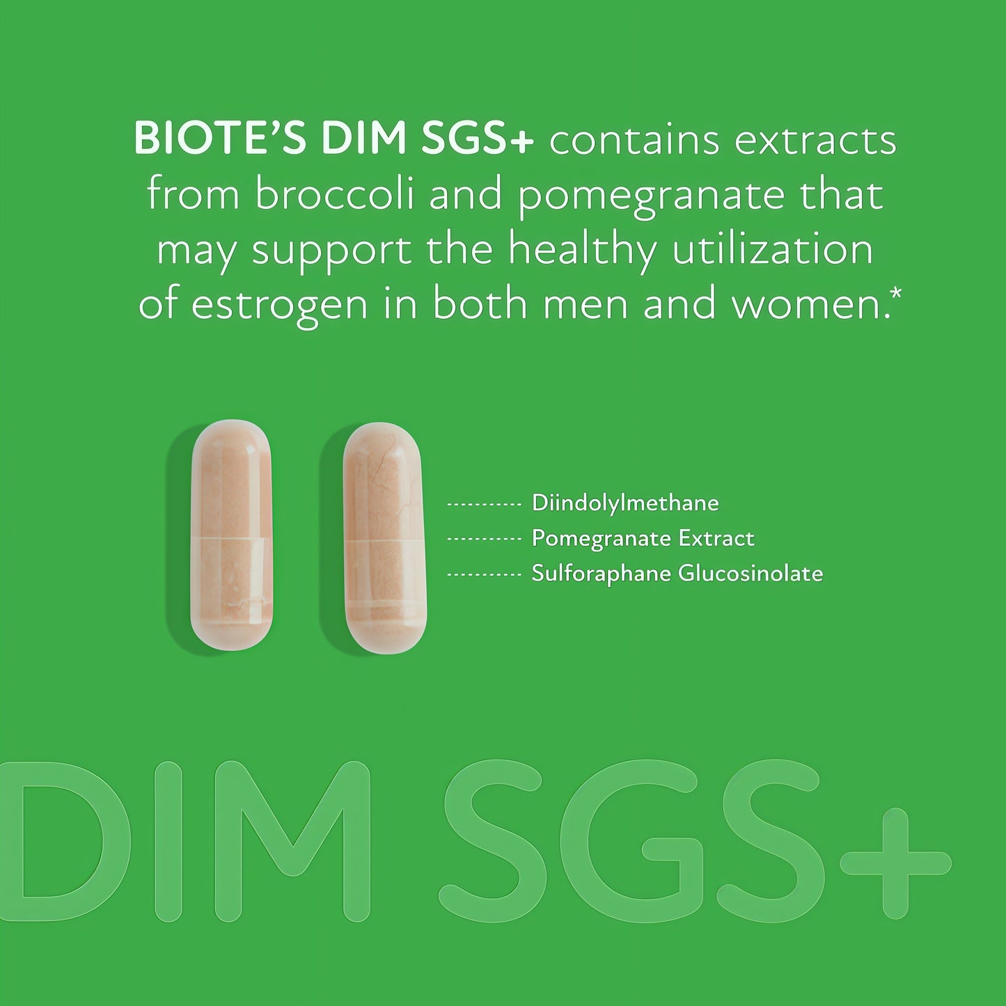 Biote Nutraceuticals - DIM SGS + - Hormone + Detox (60 Capsules)